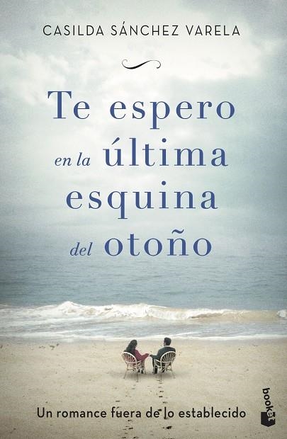 TE ESPERO EN LA ÚLTIMA ESQUINA DEL OTOÑO | 9788467055160 | SÁNCHEZ VARELA,CASILDA | Llibreria Geli - Llibreria Online de Girona - Comprar llibres en català i castellà