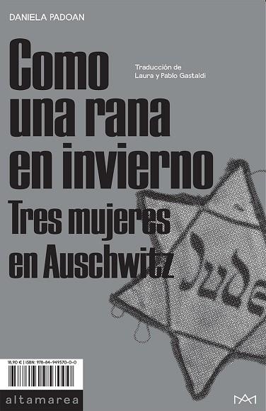 COMO UNA RANA EN INVIERNO.TRES MUJERES EN AUSCHWITZ | 9788494957000 | PADOAN,DANIELA | Llibreria Geli - Llibreria Online de Girona - Comprar llibres en català i castellà