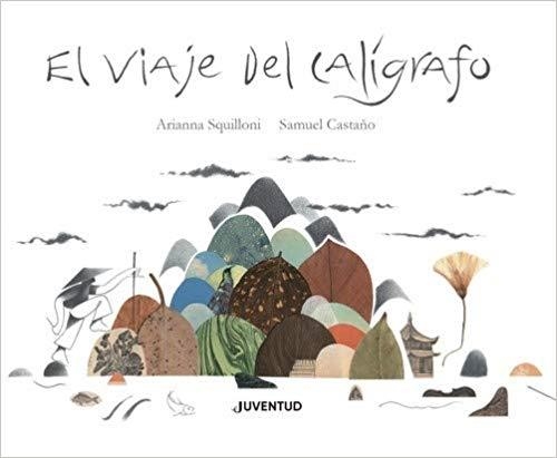 EL VIAJE DEL CALÍGRAFO | 9788426145857 | SQUILLONI,ARIANNA | Llibreria Geli - Llibreria Online de Girona - Comprar llibres en català i castellà