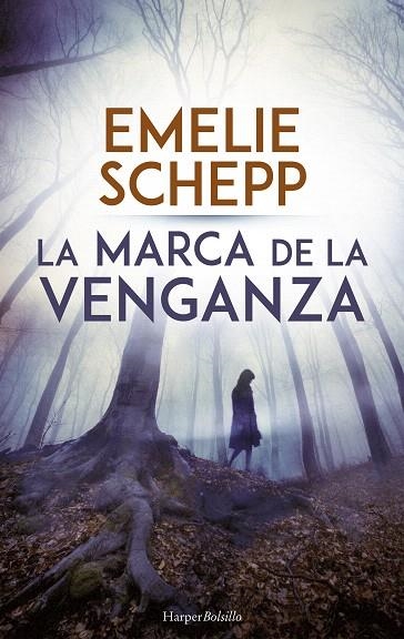 LA MARCA DE LA VENGANZA | 9788417216382 | SCHEPP,EMELIE | Llibreria Geli - Llibreria Online de Girona - Comprar llibres en català i castellà