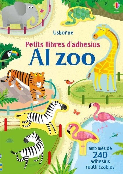 AL ZOO(PETITS LLIBRES ADHESIUS) | 9781474960960 |   | Llibreria Geli - Llibreria Online de Girona - Comprar llibres en català i castellà