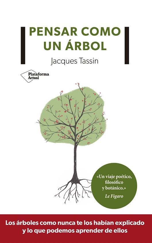 PENSAR COMO UN ÁRBOL | 9788417622350 | TASSIN,JACQUES | Llibreria Geli - Llibreria Online de Girona - Comprar llibres en català i castellà