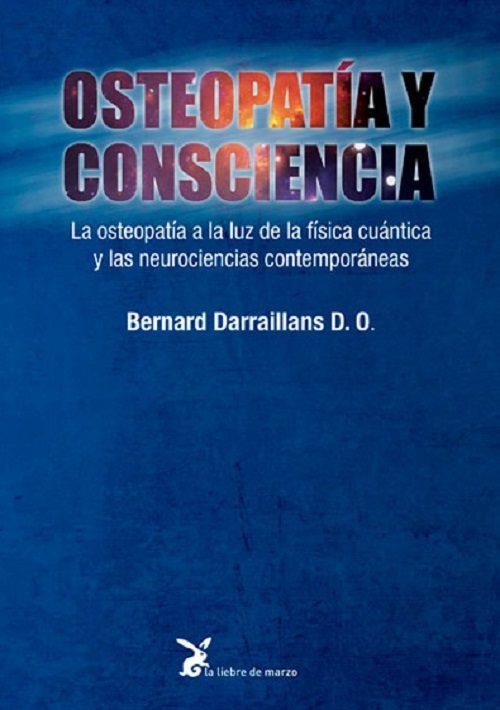 OSTEOPATÍA Y CONSCIENCIA | 9788492470525 | DARRAILLANS,BERNARD | Llibreria Geli - Llibreria Online de Girona - Comprar llibres en català i castellà