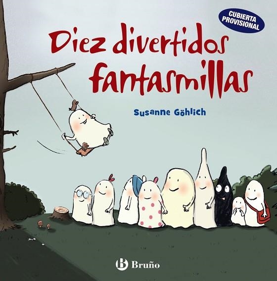 DIEZ DIVERTIDOS FANTASMILLAS | 9788469626016 | GÖHLICH,SUSANNE | Llibreria Geli - Llibreria Online de Girona - Comprar llibres en català i castellà