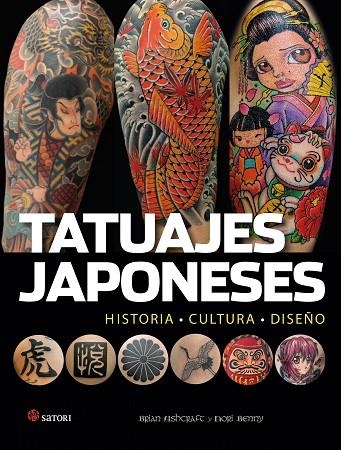 TATUAJES JAPONESES.HISTORIA,CULTURA,DISEÑO | 9788417419134 | ASHCRAFT,BRIAN/BENNY,HORI | Llibreria Geli - Llibreria Online de Girona - Comprar llibres en català i castellà