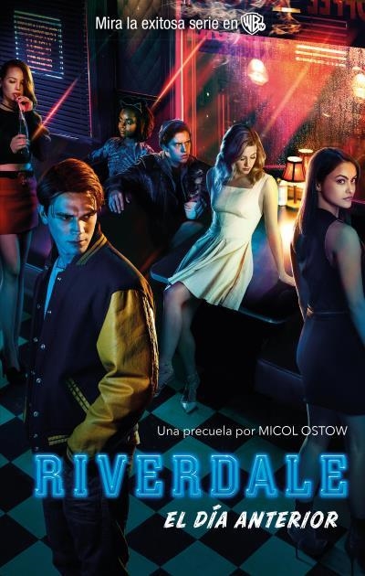 RIVERDALE.EL DÍA ANTERIOR | 9788492918362 | OSTOW,MICOL | Llibreria Geli - Llibreria Online de Girona - Comprar llibres en català i castellà