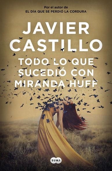 TODO LO QUE SUCEDIÓ CON MIRANDA HUFF | 9788491292180 | CASTILLO,JAVIER | Llibreria Geli - Llibreria Online de Girona - Comprar llibres en català i castellà