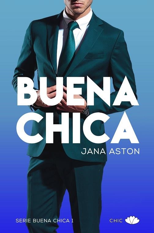 BUENA CHICA | 9788417333416 | ASTON,JANA | Llibreria Geli - Llibreria Online de Girona - Comprar llibres en català i castellà