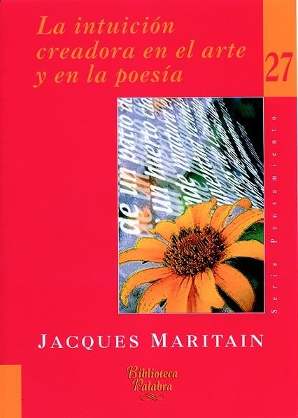 LA INTUICION CREADORA EN EL ARTE Y EN LA POES | 9788482398839 | MARITAIN,JACQUES | Llibreria Geli - Llibreria Online de Girona - Comprar llibres en català i castellà