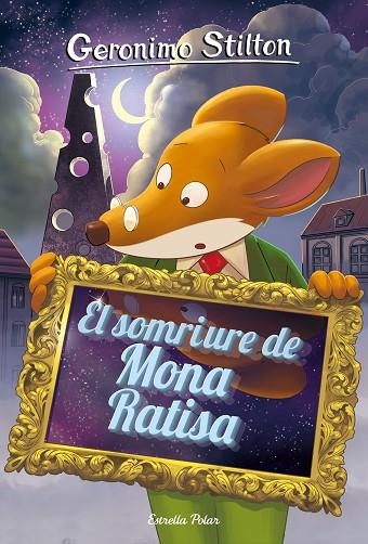 EL SOMRIURE DE MONA RATISA | 9788491377665 | STILTON,GERONIMO | Llibreria Geli - Llibreria Online de Girona - Comprar llibres en català i castellà