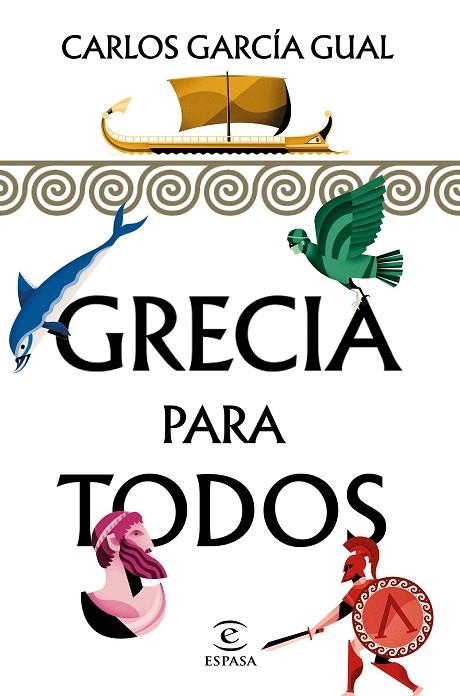 GRECIA PARA TODOS | 9788467054804 | GARCÍA GUAL,CARLOS | Libreria Geli - Librería Online de Girona - Comprar libros en catalán y castellano