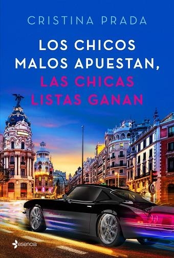 LOS CHICOS MALOS APUESTAN,LAS CHICAS LISTAS GANAN | 9788408205395 | PRADA,CRISTINA | Llibreria Geli - Llibreria Online de Girona - Comprar llibres en català i castellà