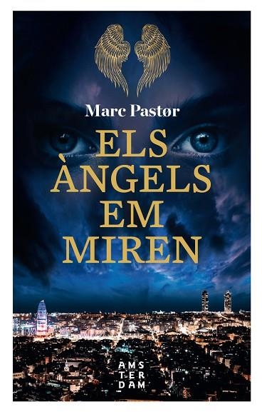 ELS ÀNGELS EM MIREN | 9788416743896 | PASTOR,MARC | Llibreria Geli - Llibreria Online de Girona - Comprar llibres en català i castellà