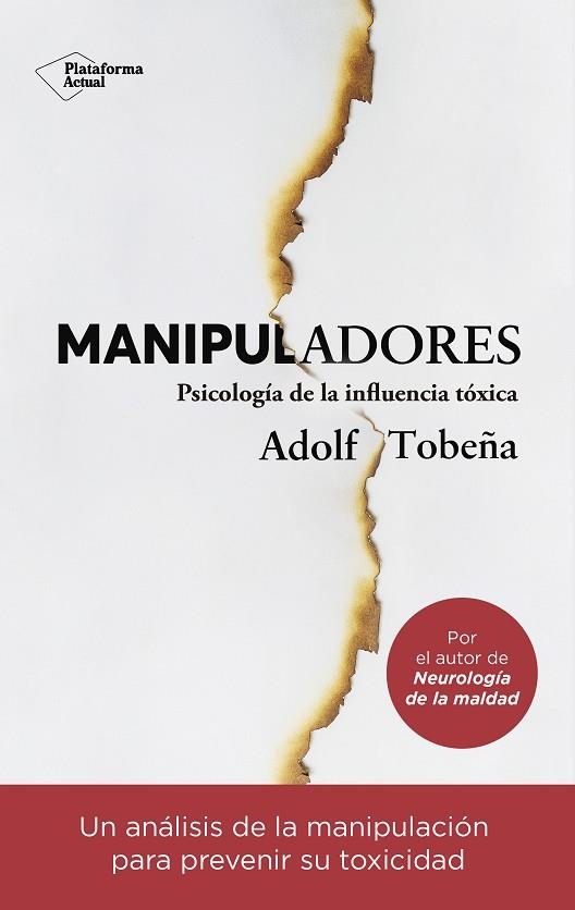 MANIPULADORES.PSICOLOGÍA DE LA INFLUENCIA TÓXICA | 9788417622275 | TOBEÑA,ADOLF | Llibreria Geli - Llibreria Online de Girona - Comprar llibres en català i castellà