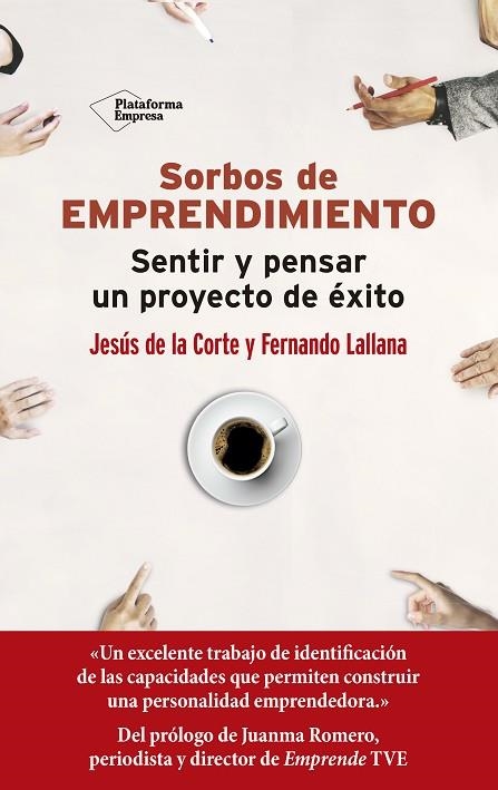 SORBOS DE EMPRENDIMIENTO.SENTIR Y PENSAR UN PROYECTO DE ÉXITO | 9788417622398 | DE LA CORTE,JESÚS/LALLANA,FERNANDO | Llibreria Geli - Llibreria Online de Girona - Comprar llibres en català i castellà