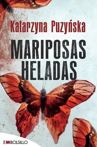 MARIPOSAS HELADAS | 9788416087853 | PUZYNSKA,KATARZYNA | Llibreria Geli - Llibreria Online de Girona - Comprar llibres en català i castellà