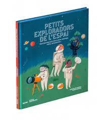 PETITS EXPLORADORS DE L'ESPAI | 9788417757076 | PARKER,STEVE/DE SANTIS,ANDREA | Llibreria Geli - Llibreria Online de Girona - Comprar llibres en català i castellà