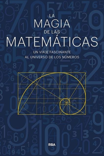 LA MAGIA DE LAS MATÉMATICAS | 9788491871309 | NAVARRO,JOAQUÍN/GRACIÁN,ENRIQUE | Llibreria Geli - Llibreria Online de Girona - Comprar llibres en català i castellà