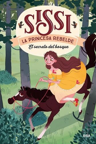 SISSI,LA PRINCESA REBELDE 1.EL SECRETO DEL BOSQUE | 9788427213654 | VILLALOBOS,M.C. | Llibreria Geli - Llibreria Online de Girona - Comprar llibres en català i castellà