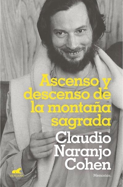 ASCENSO Y DESCENSO DE LA MONTAÑA SAGRADA | 9788417664114 | NARANJO,CLAUDIO | Llibreria Geli - Llibreria Online de Girona - Comprar llibres en català i castellà