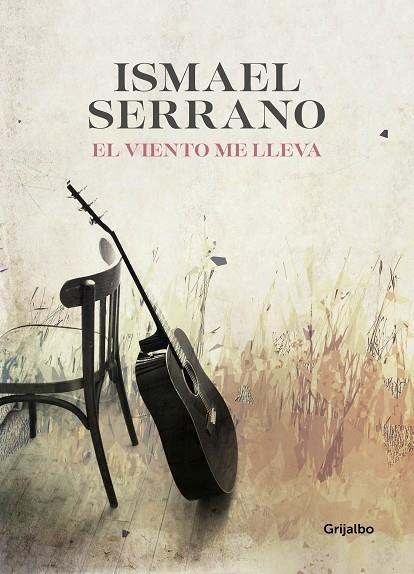 EL VIENTO ME LLEVA | 9788416895618 | SERRANO,ISMAEL | Llibreria Geli - Llibreria Online de Girona - Comprar llibres en català i castellà