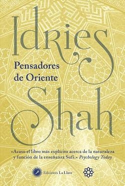 PENSADORES DE ORIENTE | 9788416145621 | SHAH,IDRIES | Llibreria Geli - Llibreria Online de Girona - Comprar llibres en català i castellà