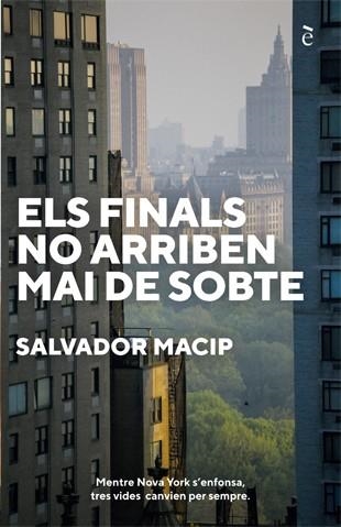 ELS FINALS NO ARRIBEN MAI DE SOBTE | 9788441232044 | MACIP,SALVADOR  | Llibreria Geli - Llibreria Online de Girona - Comprar llibres en català i castellà