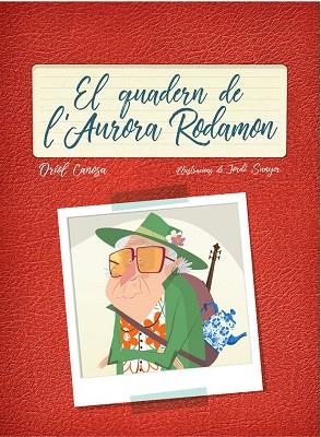 EL QUADERN DE L'AURORA RODAMON | 9788447936724 | CANOSA,ORIOL | Llibreria Geli - Llibreria Online de Girona - Comprar llibres en català i castellà