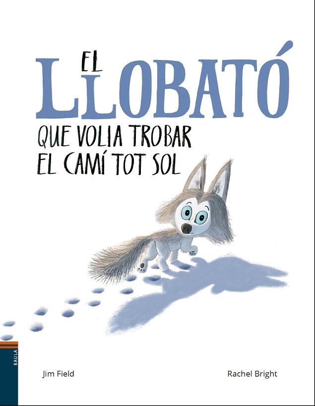 EL LLOBATÓ QUE VOLIA TROBAR EL CAMÍ TOT SOL | 9788447937608 | BRIGHT,RACHEL | Libreria Geli - Librería Online de Girona - Comprar libros en catalán y castellano