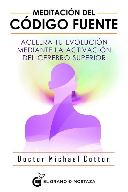 MEDITACIÓN DEL CÓDIGO FUENTE | 9788494908927 | COTTON,MICHAEL | Llibreria Geli - Llibreria Online de Girona - Comprar llibres en català i castellà