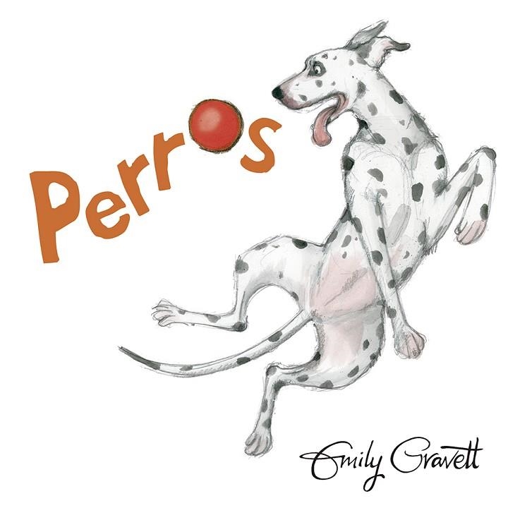 PERROS | 9788491452188 | GRAVETT,EMILY | Llibreria Geli - Llibreria Online de Girona - Comprar llibres en català i castellà