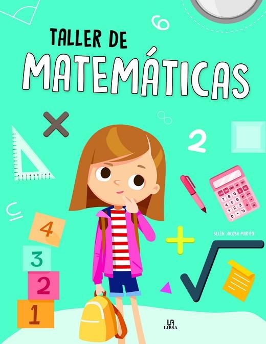 TALLER DE MATEMÁTICAS | 9788466238137 | MARTÍN,BELÉN JACOBA | Llibreria Geli - Llibreria Online de Girona - Comprar llibres en català i castellà