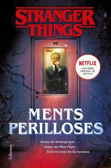 STRANGER THINGS.MENTS PERILLOSES | 9788466424950 | BOND,GWENDA | Libreria Geli - Librería Online de Girona - Comprar libros en catalán y castellano