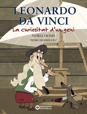 LEONARDO DA VINCI.LA CURIOSITAT D'UN GENI. | 9788448947743 | HOMS,NÚRIA | Llibreria Geli - Llibreria Online de Girona - Comprar llibres en català i castellà