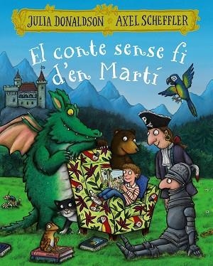 EL CONTE SENSE FI D'EN MARTÍ | 9788499069616 | DONALDSON,JULIA | Llibreria Geli - Llibreria Online de Girona - Comprar llibres en català i castellà