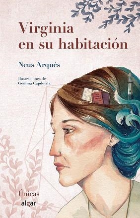 VIRGINIA EN SU HABITACIÓN | 9788491422822 | ARQUÉS,NEUS | Llibreria Geli - Llibreria Online de Girona - Comprar llibres en català i castellà