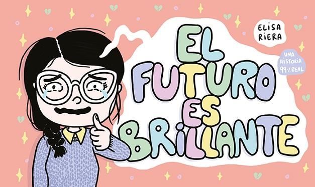 EL FUTURO ES BRILLANTE | 9788417575038 | RIERA,ELISA | Llibreria Geli - Llibreria Online de Girona - Comprar llibres en català i castellà