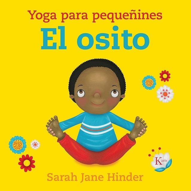 EL OSITO(YOGA PARA PEQUEÑIÑES) | 9788499886732 | HINDER,SARAH JANE | Llibreria Geli - Llibreria Online de Girona - Comprar llibres en català i castellà