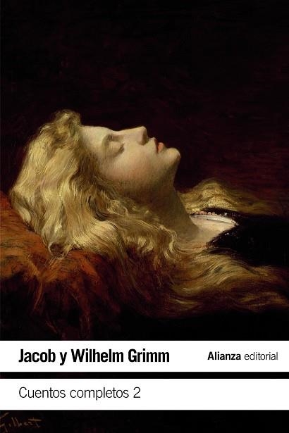 CUENTOS COMPLETOS-2(HERMANOS GRIMM) | 9788491815044 | GRIMM,JACOB/GRIMM,WILHELM | Llibreria Geli - Llibreria Online de Girona - Comprar llibres en català i castellà