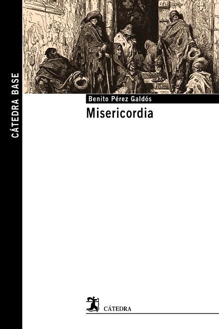 MISERICORDIA | 9788437639697 | PÉREZ GALDÓS,BENITO | Llibreria Geli - Llibreria Online de Girona - Comprar llibres en català i castellà