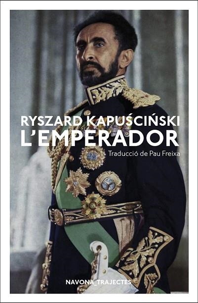 L'EMPERADOR | 9788417181796 | KAPUSCINSKI,RYSZARD | Llibreria Geli - Llibreria Online de Girona - Comprar llibres en català i castellà