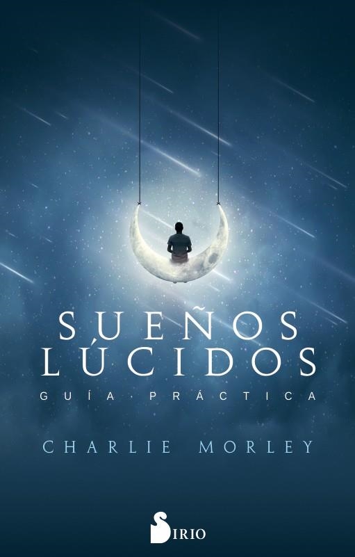 SUEÑOS LÚCIDOS | 9788417399108 | MOREY,CHARLIE | Llibreria Geli - Llibreria Online de Girona - Comprar llibres en català i castellà