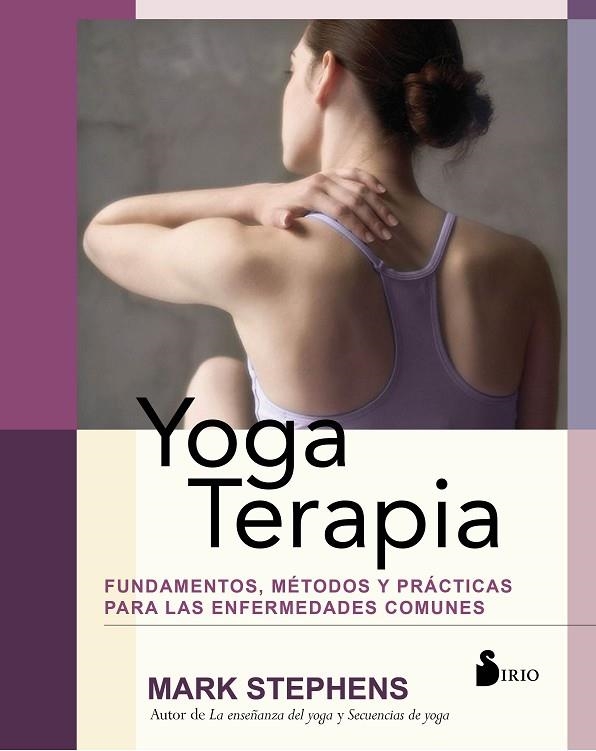 YOGA TERAPIA | 9788417399054 | STEPHENS,MARK | Llibreria Geli - Llibreria Online de Girona - Comprar llibres en català i castellà