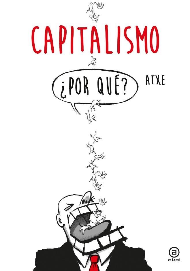 CAPITALISMO.¿POR QUÉ? | 9788446047261 | ATXE | Llibreria Geli - Llibreria Online de Girona - Comprar llibres en català i castellà