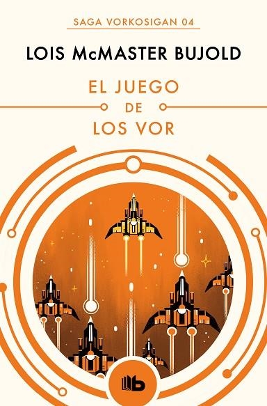 EL JUEGO DE LOS VOR(LAS AVENTURAS DE MILES VORKOSIGAN 4) | 9788490708569 | MCMASTER BUJOLD,LOIS | Llibreria Geli - Llibreria Online de Girona - Comprar llibres en català i castellà