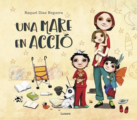 UNA MARE EN ACCIÓ.TOTES LES MARES SÓN SUPERMARES | 9788448851217 | DÍAZ REGUERA,RAQUEL | Llibreria Geli - Llibreria Online de Girona - Comprar llibres en català i castellà