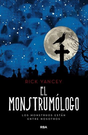 EL MONSTRUMOLOGO | 9788427215832 | YANCEY,RICK | Llibreria Geli - Llibreria Online de Girona - Comprar llibres en català i castellà