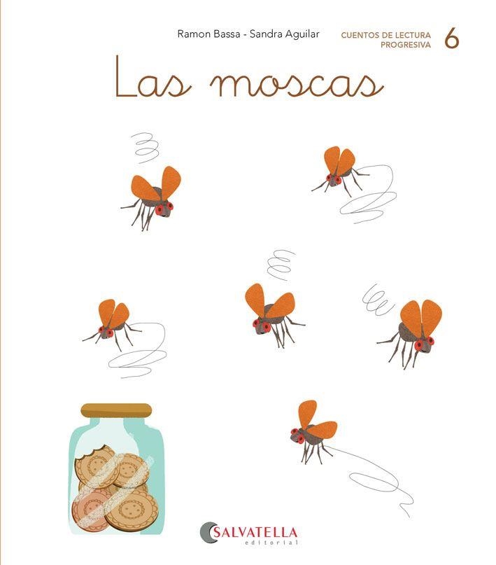 LAS MOSCAS | 9788417841058 | BASSA I MARTÍN,RAMON | Llibreria Geli - Llibreria Online de Girona - Comprar llibres en català i castellà