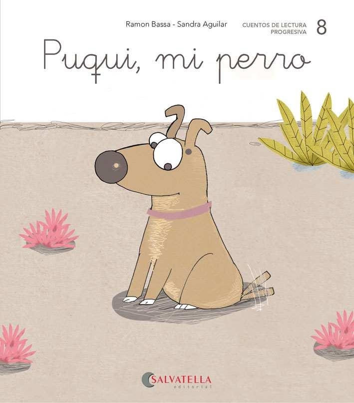 PUQUI,MI PERRO | 9788417841072 | BASSA I MARTÍN,RAMON | Llibreria Geli - Llibreria Online de Girona - Comprar llibres en català i castellà