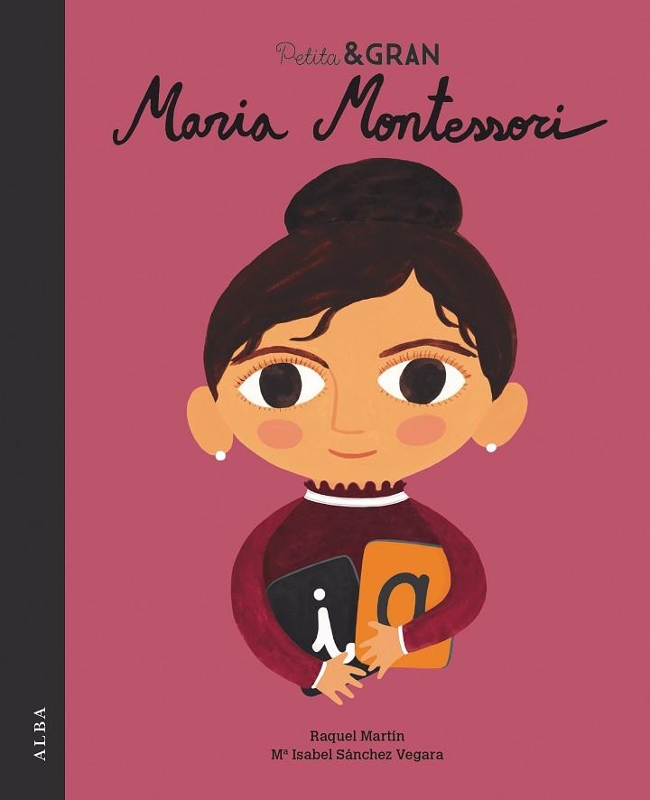 PETITA & GRAN MARIA MONTESSORI | 9788490655634 | SÁNCHEZ VEGARA,MARÍA ISABEL | Libreria Geli - Librería Online de Girona - Comprar libros en catalán y castellano